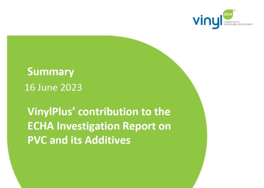 Summary of VinylPlus contributions to the ECHA Investigation on PVC and its Additives